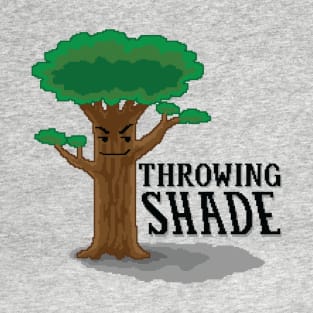 Throwing Shade T-Shirt